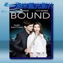 捆綁我愛著我 Bound (2015) 藍光25G