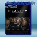   不真實的荒謬 Reality (2014) 藍光25G