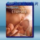   愛是永恆 Eternity (2016) 藍光25G