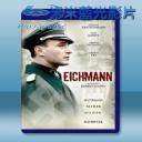   艾希曼 Eichmann (2007) 藍光25G
