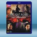  古羅馬：一個帝國的興起和衰亡 Ancient Rome: The Rise and Fall of an Empire  (2006) 藍光25G