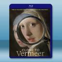 靠近維米爾 Close to Vermeer(...