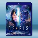 太空殺路/歐西里斯 Osiris (2025)...